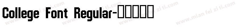 College Font Regular字体转换